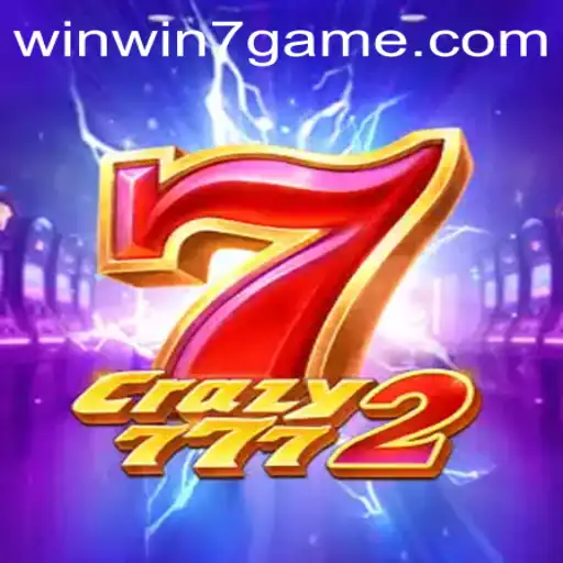 Exploring the Thrilling World of Crazy7772 and WinWin7